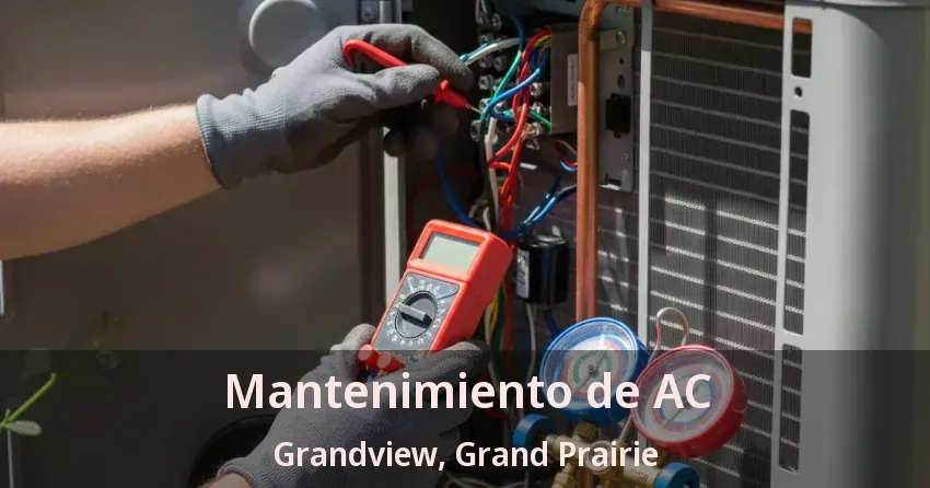 Mantenimiento de AC Grandview, Grand Prairie - TX