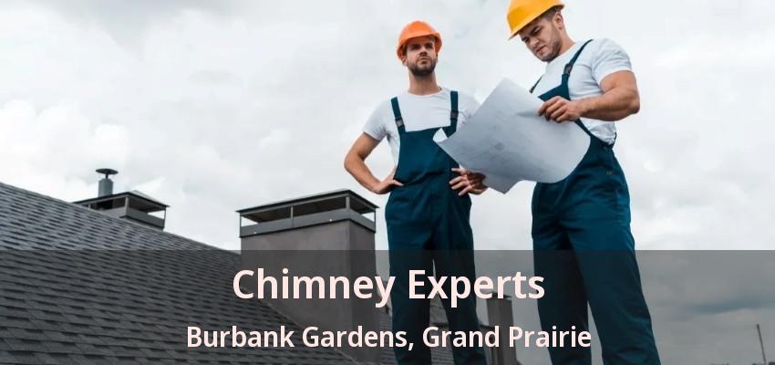 Chimney Experts Burbank Gardens, Grand Prairie - TX Chimney Experts Burbank Gardens, Grand Prairie - TX