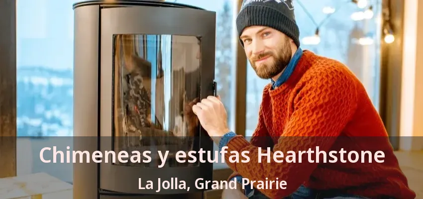 Chimeneas y estufas Hearthstone La Jolla, Grand Prairie - TX