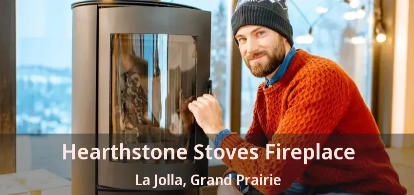 Hearthstone Stoves Fireplace La Jolla, Grand Prairie - TX Hearthstone Stoves Fireplace La Jolla, Grand Prairie - TX