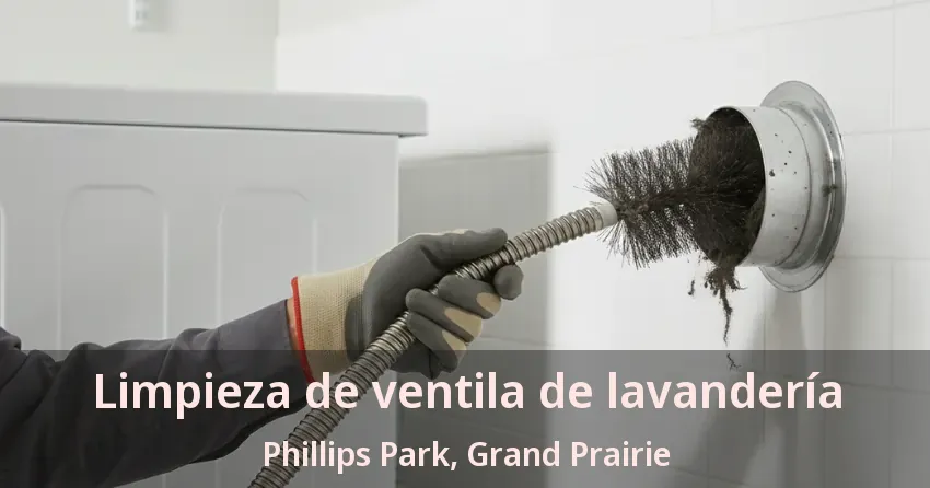 Limpieza de ventila de lavandería Phillips Park, Grand Prairie - TX Limpieza de ventila de lavandería Phillips Park, Grand Prairie - TX