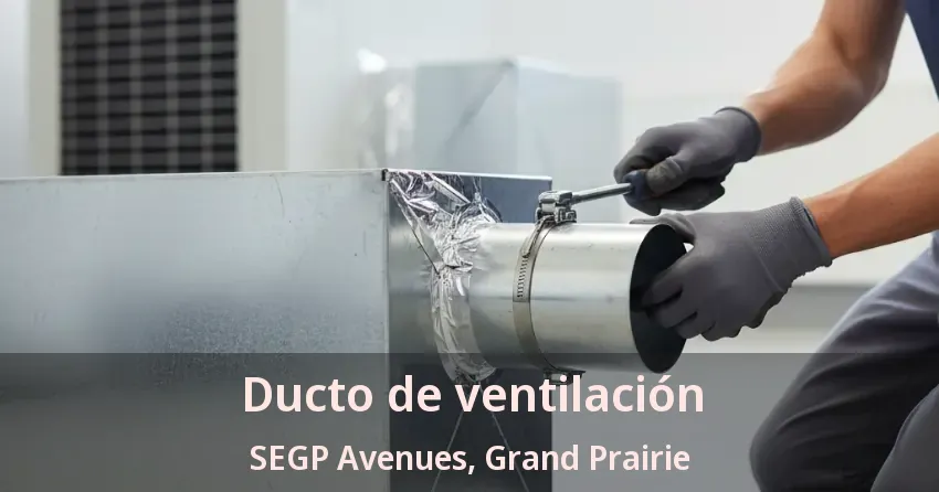 Ducto de ventilación SEGP Avenues, Grand Prairie - TX Ducto de ventilación SEGP Avenues, Grand Prairie - TX